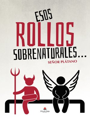 cover image of Esos rollos sobrenaturales...